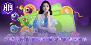 Soi Cầu Lô Đề - Bỏ Túi Bí Quyết Bắt Số Đánh Đâu Trúng Đó